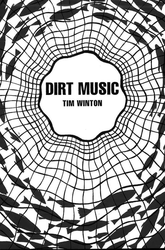 Dirt Music (Picador 40Th Anniversary Edition)