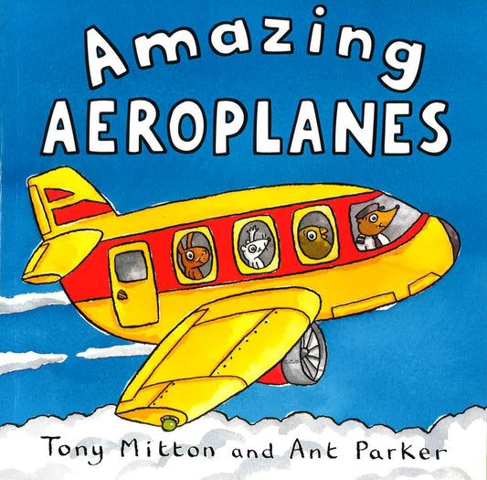 Amazing Machines: Amazing Aeroplanes