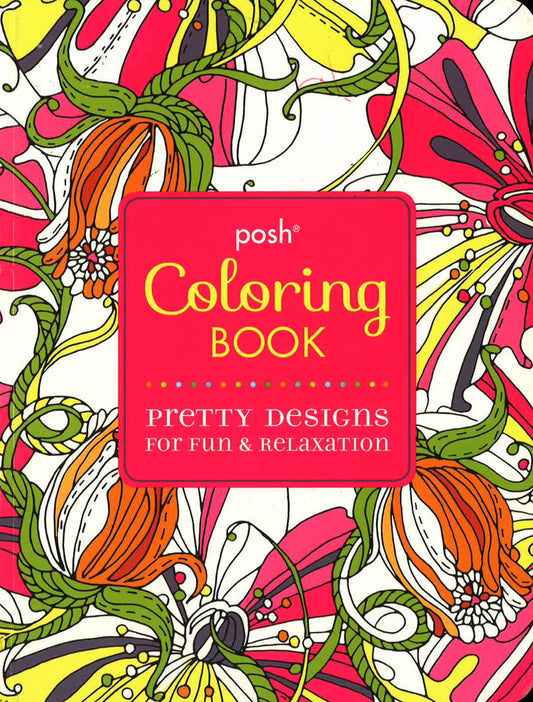 Posh Coloring Book : Pretty Design