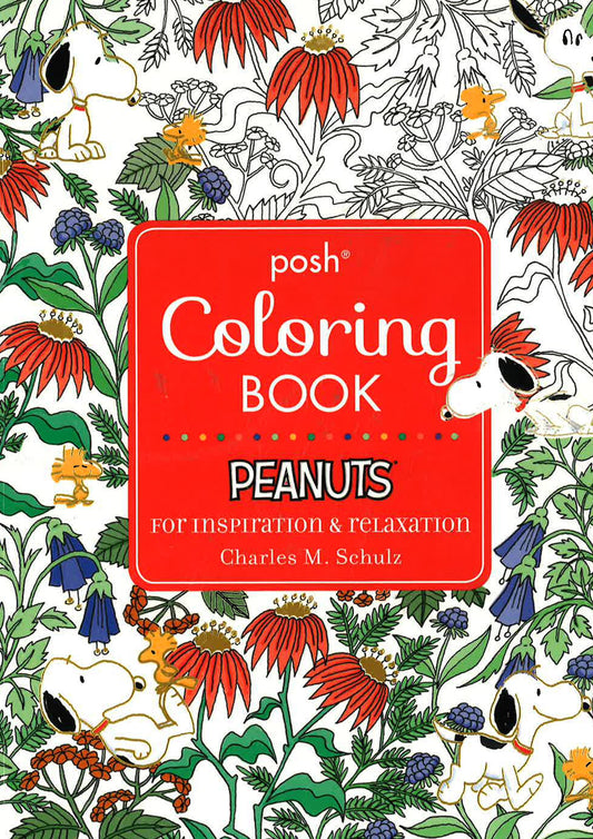 Posh Adult Coloring Book: Peanuts For Inspiration & Relaxation