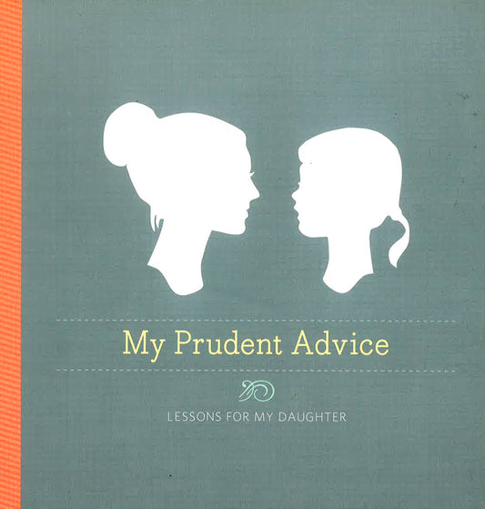 My Prudent Advice Journal