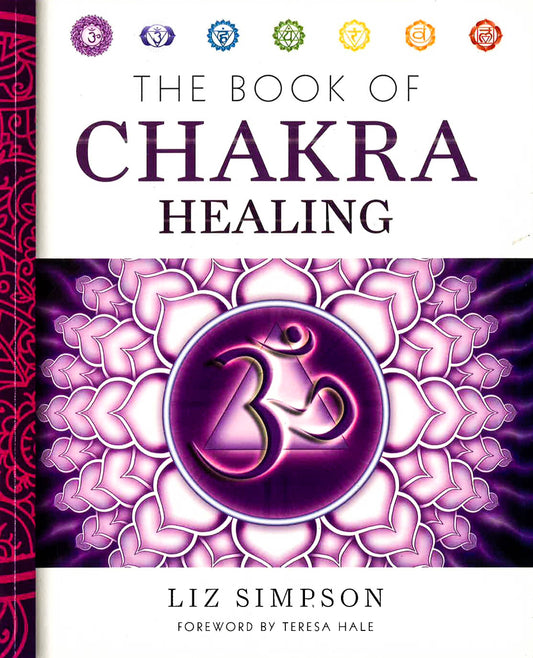 The Book Of Chakra Healing