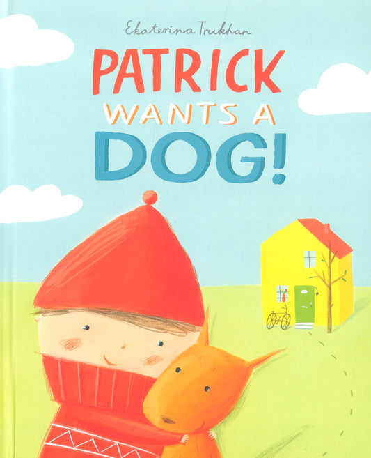 Patrick Wants A Dog!