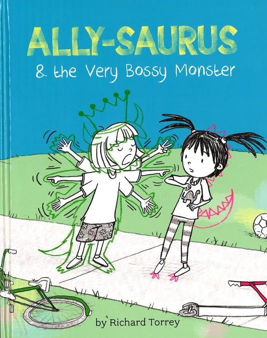 Ally-Saurus & The Bossy Monster