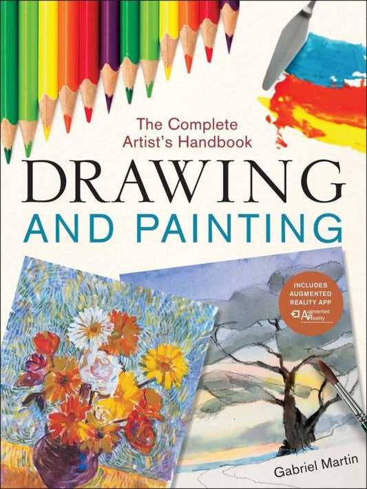 Drawing And Painting: The Complete Artist's Handbook