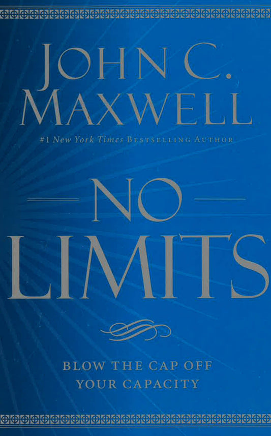 No Limits: Blow The Cap Off Your Capacity