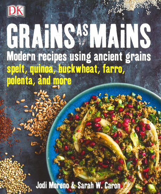 Grains As Mains