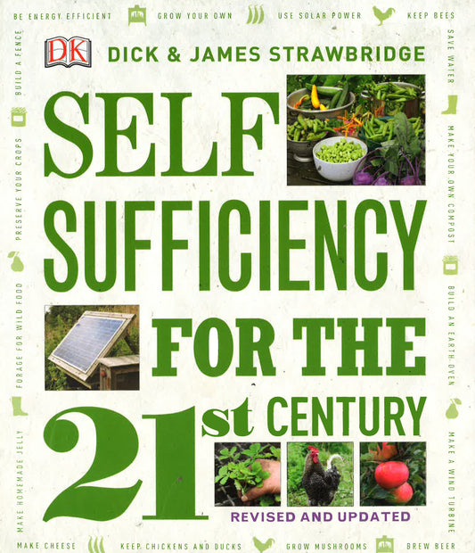 Self Sufficiency For The 21St Century Revised & Updated