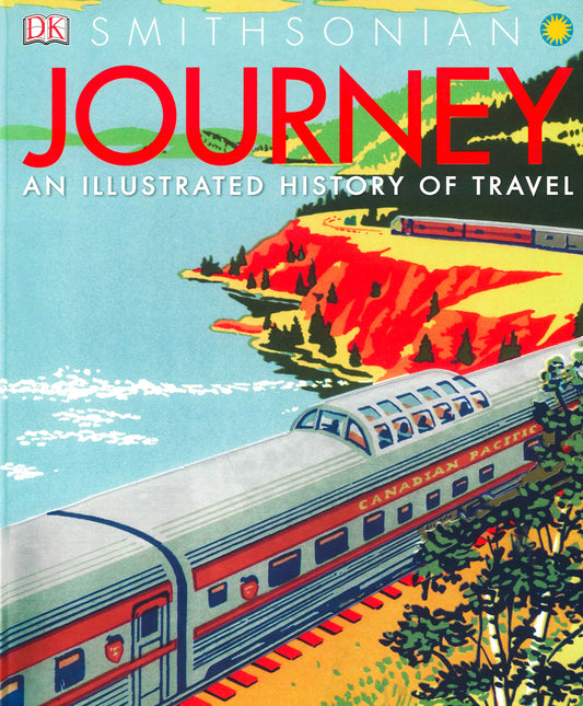 Smithsonian Journey: History Of Travel