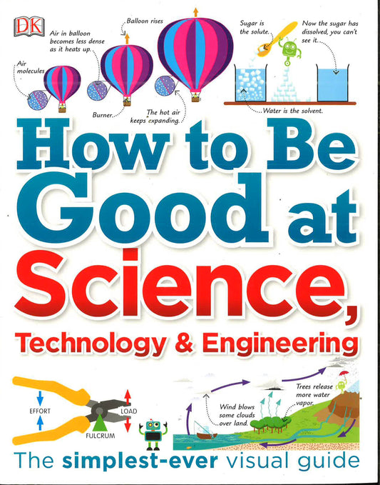 How To Be Good At Science, Technology, And Engineer