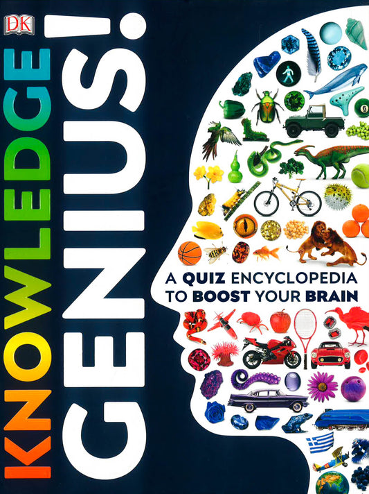 Knowledge Genius!: A Quiz Encyclopedia To Boost Your Brain