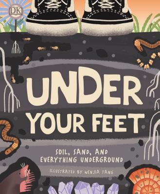 Under Your Feet... Soil, Sand And Everything Underground