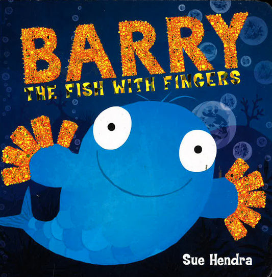 Barry the Fish with Fingers