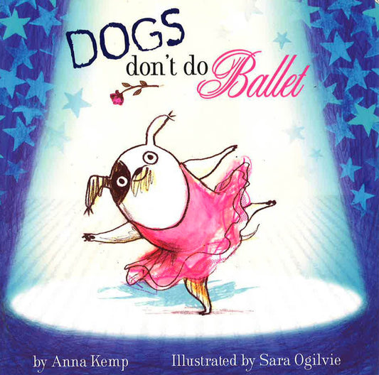 Dogs Don't Do Ballet