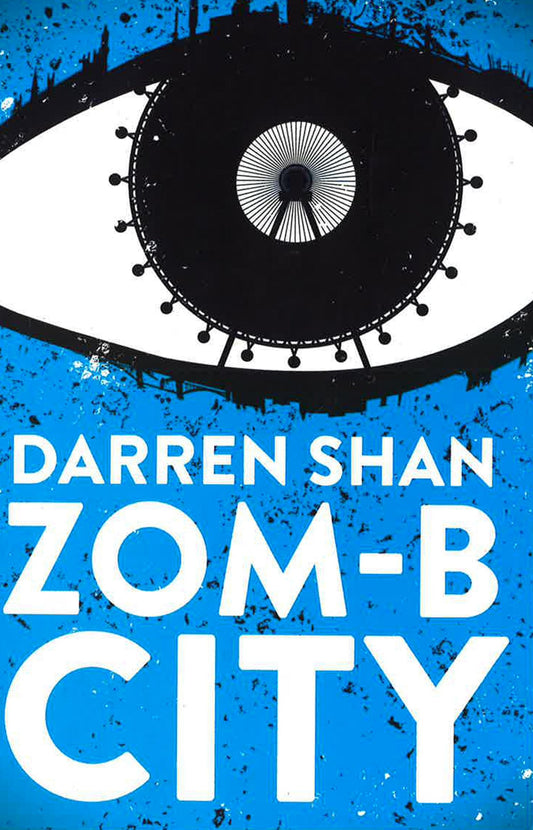 Darren Shan Zom-B City Bk 3