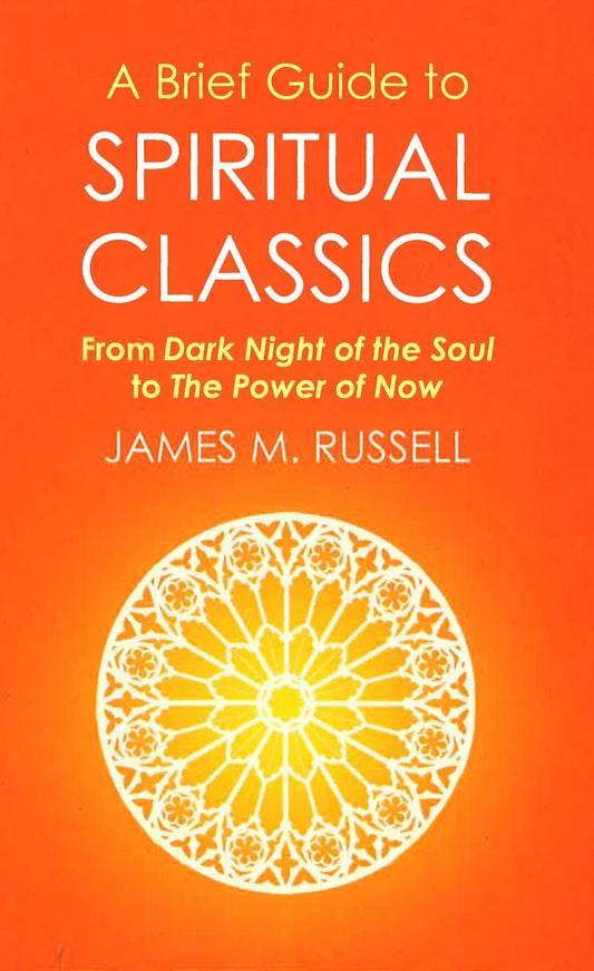 A Brief Guide To Spiritual Classics