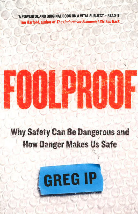 Foolproof: A Financial Times Book Of The Year