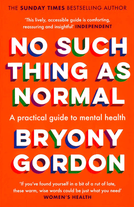 No Such Thing As Normal: From The Author Of Glorious Rock Bottom