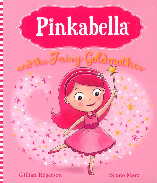 Pinkabella And The Fairy Goldmother