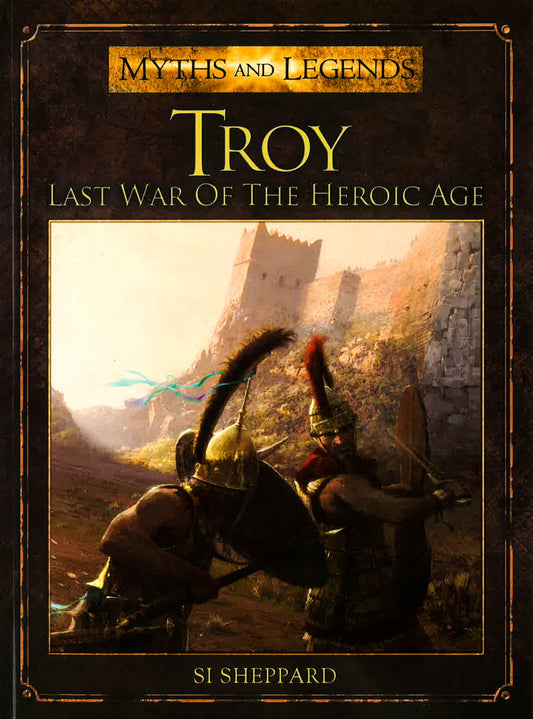 Troy: Last War Of The Heroic Age