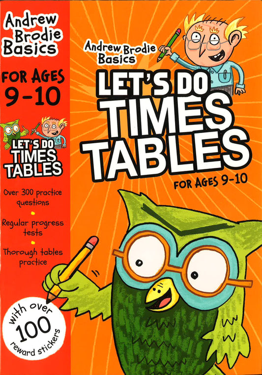 Andrew Brodie Basics: Let's Do Times Tables For Ages 9-10