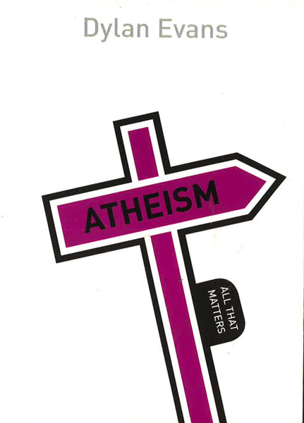 Atheism: All That Matters