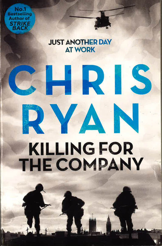 Chris Ryan Killing For The Company