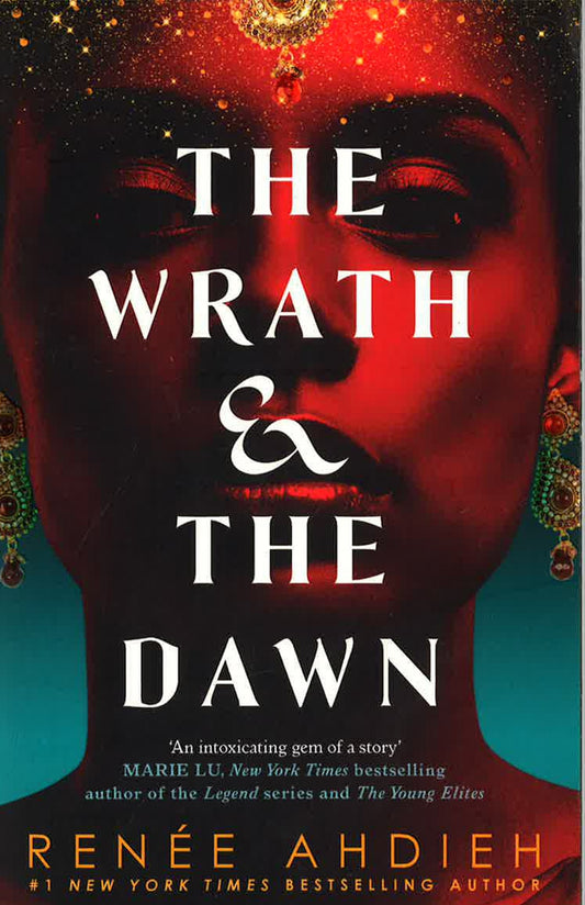 The Wrath And The Dawn: The Wrath And The Dawn Book 1