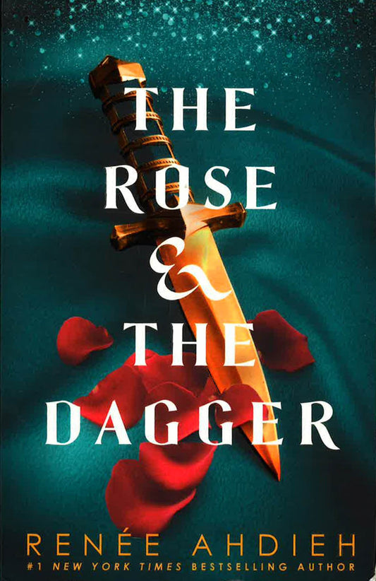 The Rose And The Dagger: The Wrath And The Dawn Book 2