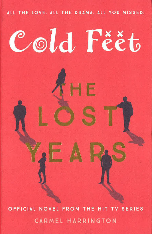 Cold Feet: The Lost Years