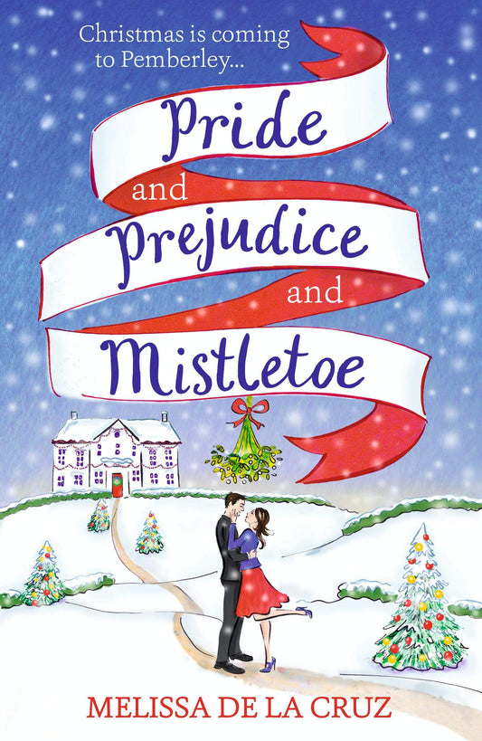 Pride And Prejudice And Mistletoe