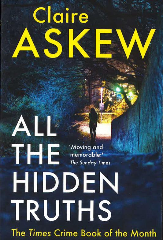 All The Hidden Truths: Winner Of The Mcilvanney Prize For Scottish Crime Debut Of The Year!