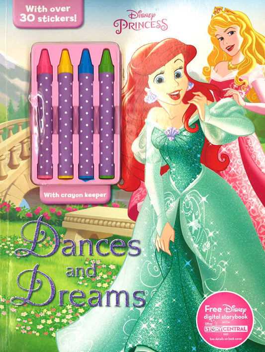 Disney Princess Dances and Dreams: Plus 4 Crayons!