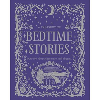 A Treasury Of Bedtime Stories: Over 30 Sleepytime Tales