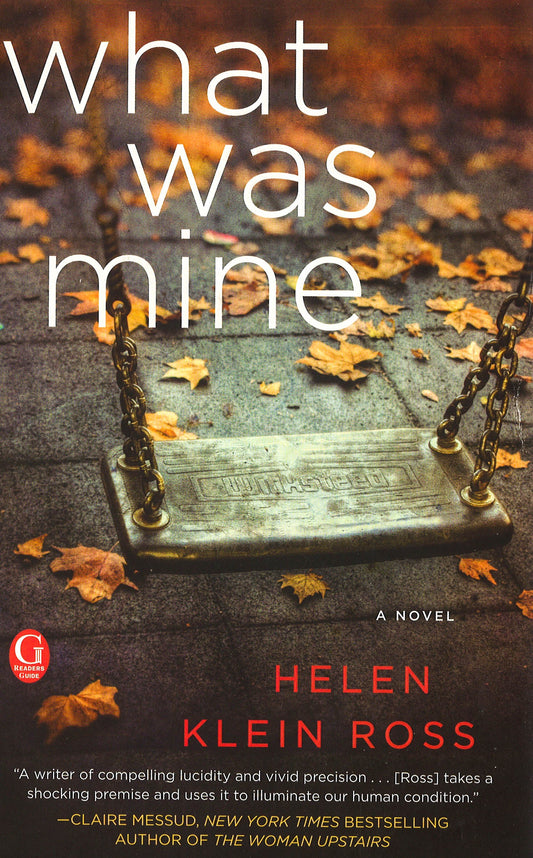 What Was Mine: A Book Club Recommendation!