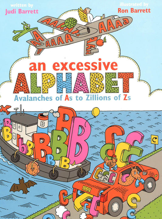 An Excessive Alphabet : Avalanches Of As To Zillions Of Zs