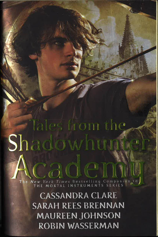 Tales From The Shadowhunter Academy