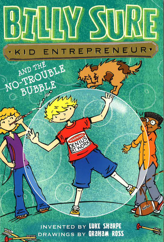 Billy Sure Kid Entrepreneur And The No-Trouble Bubble