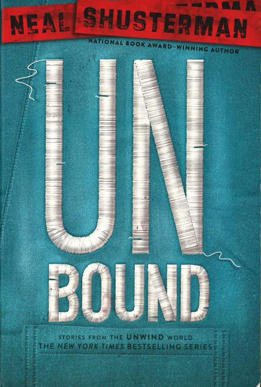 Unbound (Unwind Dystology)