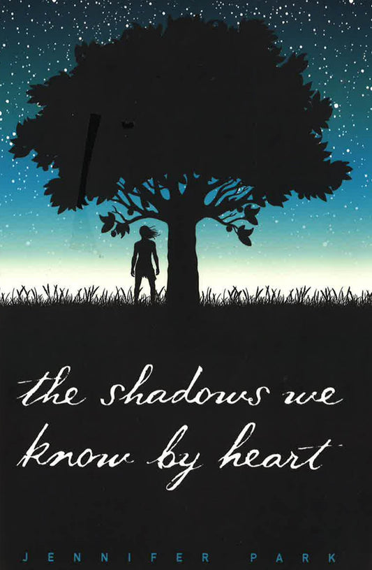 The Shadows We Know By Heart