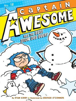 Captain Awesome Has The Best Snow Day Ever?