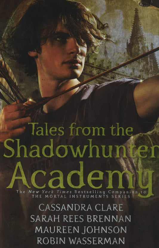 Tales From The Shadowhunter Academy