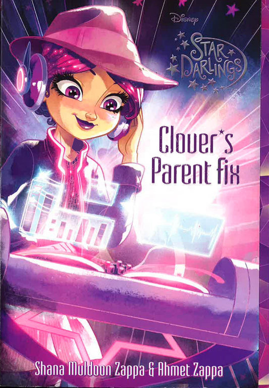 Clover's Parent Fix (Star Darlings, Bk. 11)