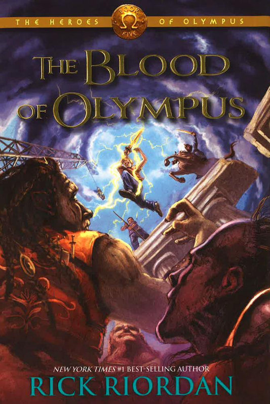 The Blood Of Olympus (The Heroes Of Olympus, Bk. 5)