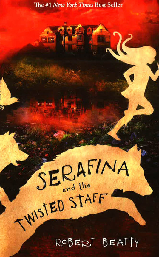 Serafina And The Twisted Staff (Serafina Book 2)