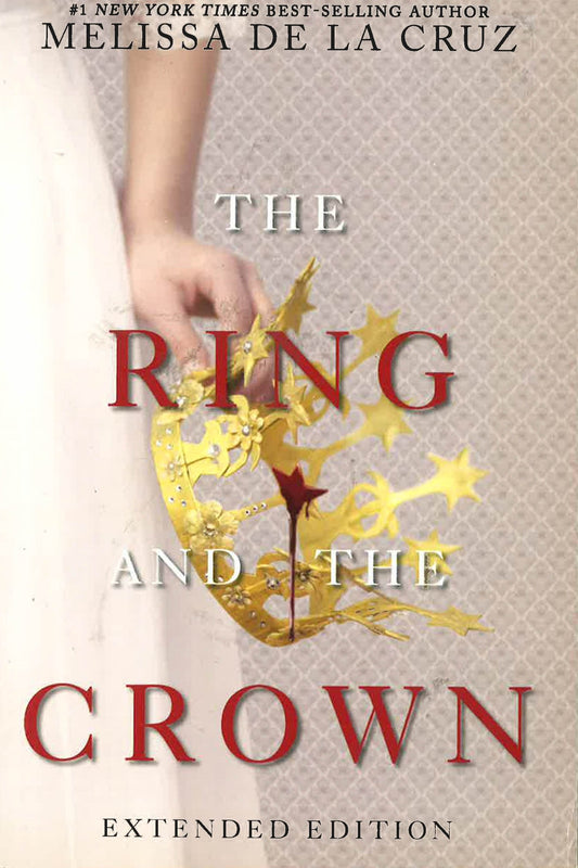 The Ring And The Crown (Extended Edition)