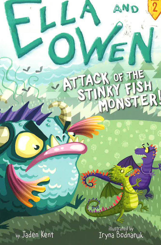 Ella And Owen 2: Attack Of The Stinky Fish Monster!