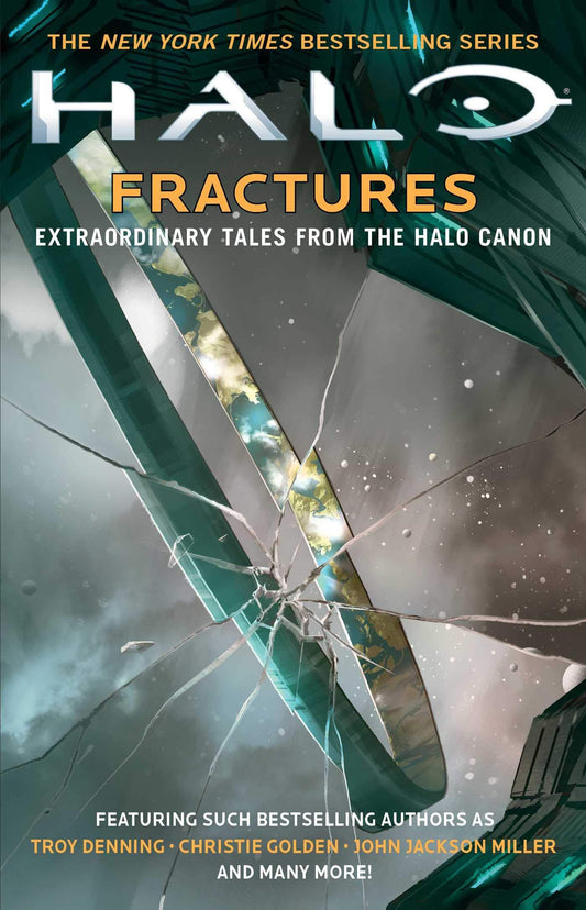 Fractures: Extraordinary Tales From The Halo Canon