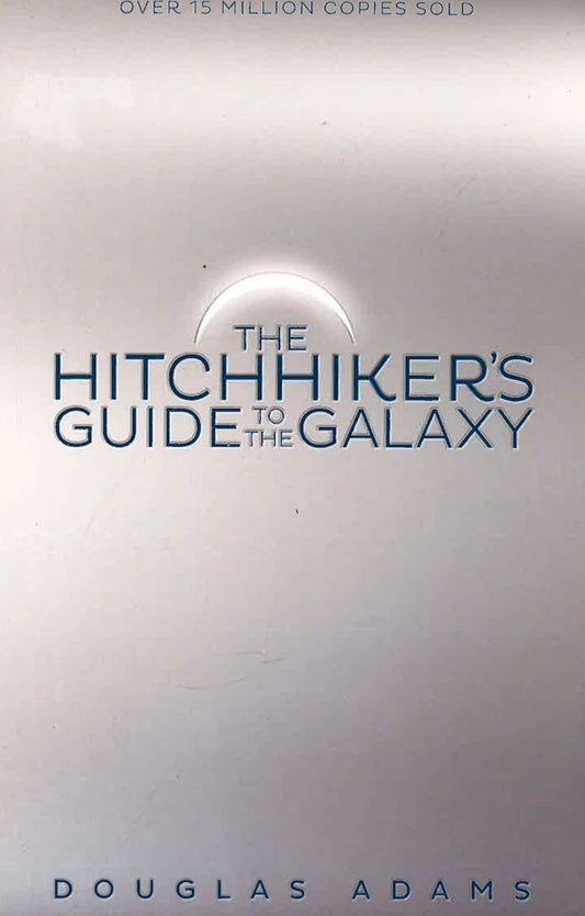 The Hitchhiker's Guide To The Galaxy