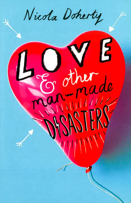 Love And Other Man-Made Disasters